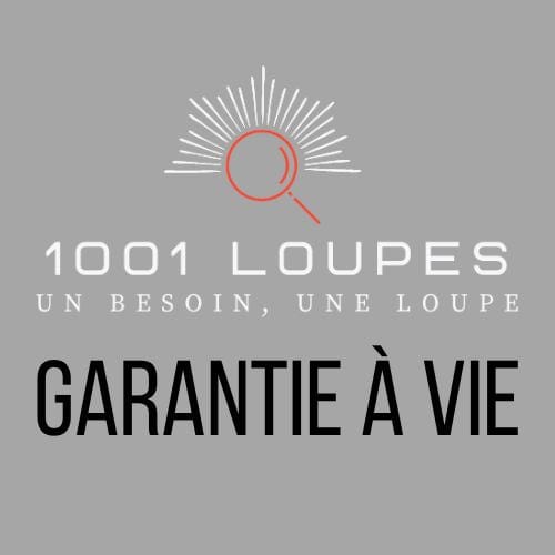 Garantie à Vie <br> 1001 Loupes®